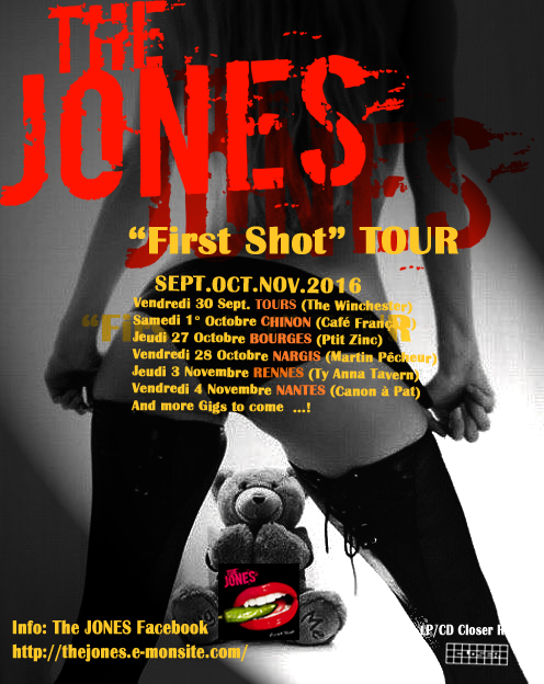 The JONES - First Shot Tour 2016 poster
