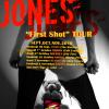 The JONES - First Shot Tour 2016 poster